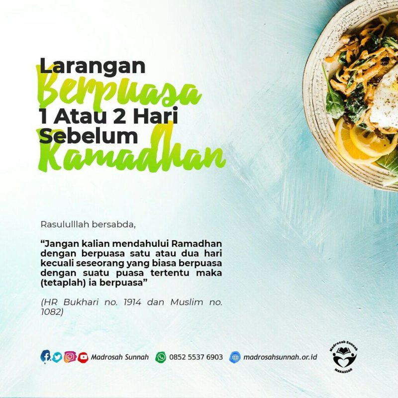 Berpuasa Sehari Atau Dua Hari Sebelum Ramadhan Sebagai Bentuk Penyambutan Ramadhan Atau Karena Keyakinan Tertentu