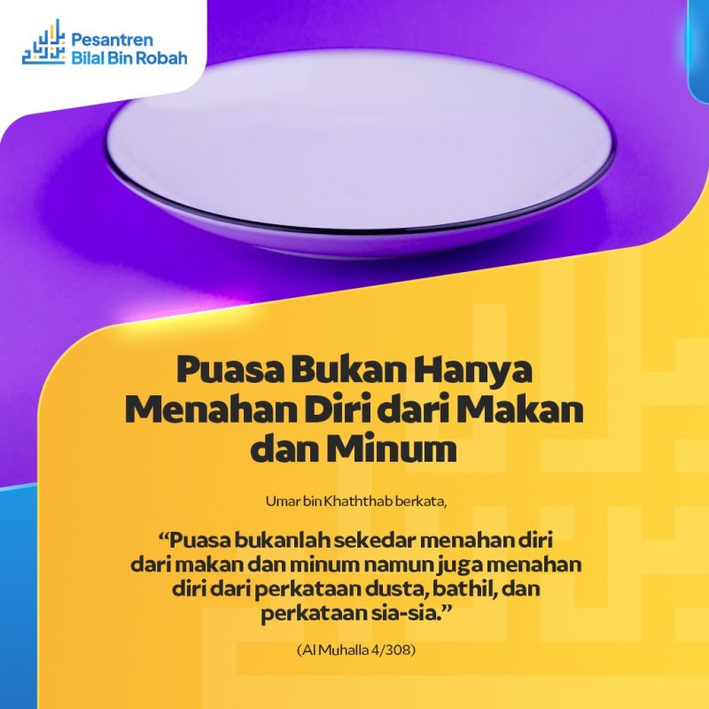 Puasa Bukan Hanya Menahan Diri Dari Makan & Minum