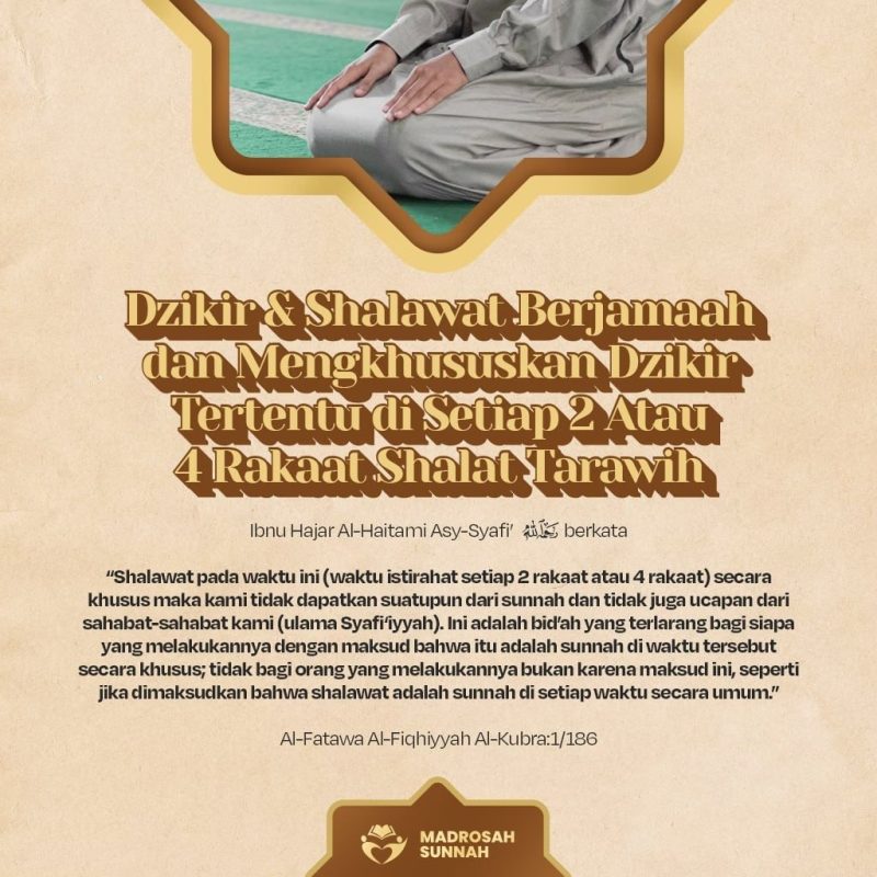 Kesalahan Di Bulan Ramadhan : Dzikir & Shalawat Berjamaah & Mengkhususkan Dzikir Tertentu Di Setiap 2 Atau 4 Rakaat Shalat Tarawih