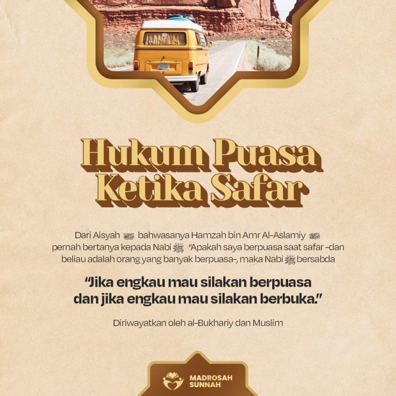 Hukum Puasa Ketika Safar Hukum Puasa Ketika Safar
